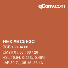 Farbcode: HEX #BC5E3C | qconv.com