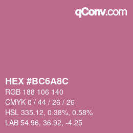 カラーコード: HEX #BC6A8C | qconv.com