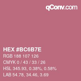 Color code: HEX #BC6B7E | qconv.com