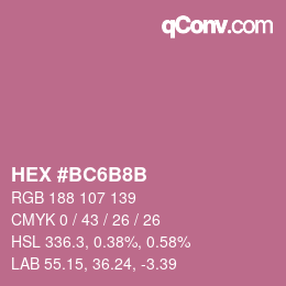 Color code: HEX #BC6B8B | qconv.com