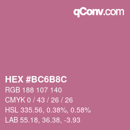 カラーコード: HEX #BC6B8C | qconv.com