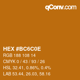 Color code: HEX #BC6C0E | qconv.com