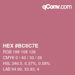 カラーコード: HEX #BC6C7E | qconv.com