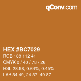 カラーコード: HEX #BC7029 | qconv.com