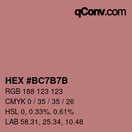 カラーコード: HEX #BC7B7B | qconv.com
