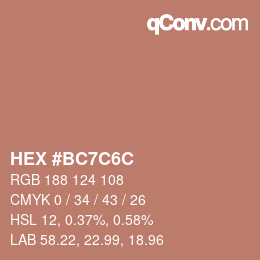 Color code: HEX #BC7C6C | qconv.com