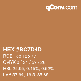 Farbcode: HEX #BC7D4D | qconv.com