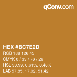 カラーコード: HEX #BC7E2D | qconv.com