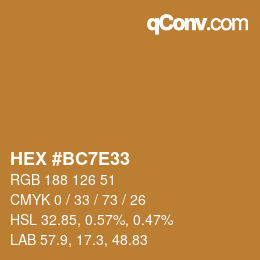 Color code: HEX #BC7E33 | qconv.com