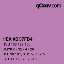 カラーコード: HEX #BC7FB4 | qconv.com