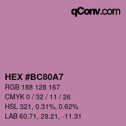 颜色代码: HEX #BC80A7 | qconv.com