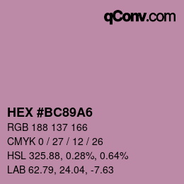 カラーコード: HEX #BC89A6 | qconv.com