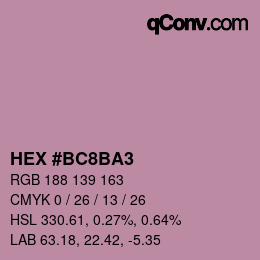 颜色代码: HEX #BC8BA3 | qconv.com