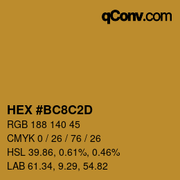 カラーコード: HEX #BC8C2D | qconv.com