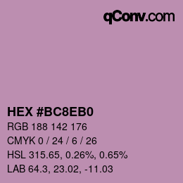 Color code: HEX #BC8EB0 | qconv.com