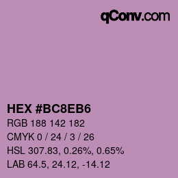 Farbcode: HEX #BC8EB6 | qconv.com