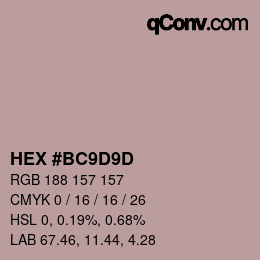 カラーコード: HEX #BC9D9D | qconv.com