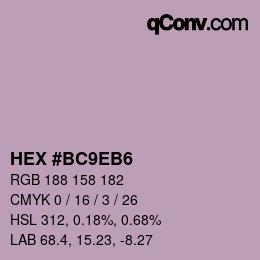 Color code: HEX #BC9EB6 | qconv.com