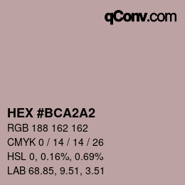 Color code: HEX #BCA2A2 | qconv.com