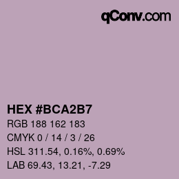 カラーコード: HEX #BCA2B7 | qconv.com