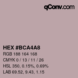 颜色代码: HEX #BCA4A8 | qconv.com