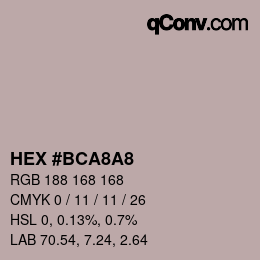 Farbcode: HEX #BCA8A8 | qconv.com