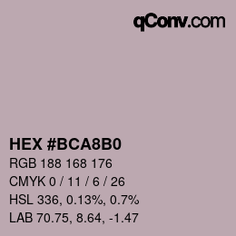カラーコード: HEX #BCA8B0 | qconv.com