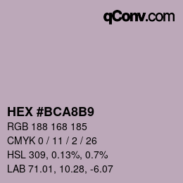 Color code: HEX #BCA8B9 | qconv.com