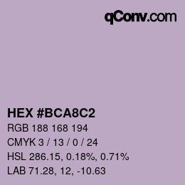 颜色代码: HEX #BCA8C2 | qconv.com