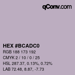 Color code: HEX #BCADC0 | qconv.com