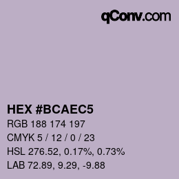 Color code: HEX #BCAEC5 | qconv.com