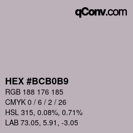 Farbcode: HEX #BCB0B9 | qconv.com