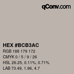 カラーコード: HEX #BCB3AC | qconv.com