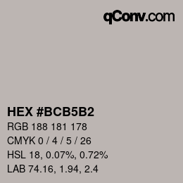 Color code: HEX #BCB5B2 | qconv.com