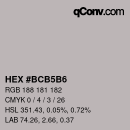 Color code: HEX #BCB5B6 | qconv.com