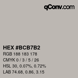カラーコード: HEX #BCB7B2 | qconv.com