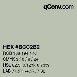 颜色代码: HEX #BCC2B2 | qconv.com
