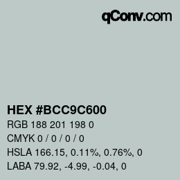 カラーコード: HEX #BCC9C600 | qconv.com