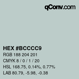カラーコード: HEX #BCCCC9 | qconv.com