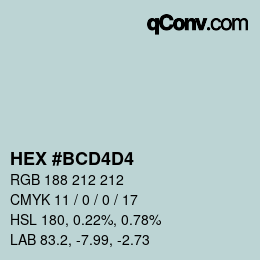 カラーコード: HEX #BCD4D4 | qconv.com