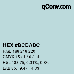 颜色代码: HEX #BCDADC | qconv.com