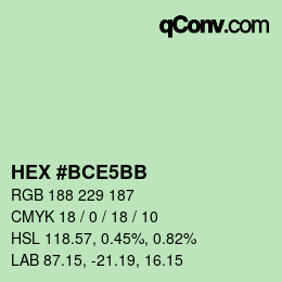 Color code: HEX #BCE5BB | qconv.com