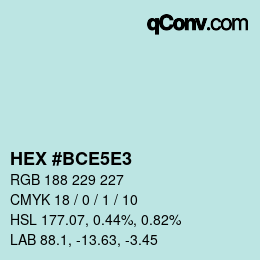 カラーコード: HEX #BCE5E3 | qconv.com