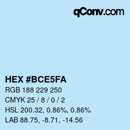 Color code: HEX #BCE5FA | qconv.com