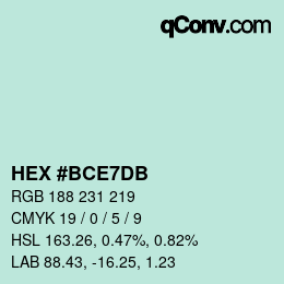 颜色代码: HEX #BCE7DB | qconv.com