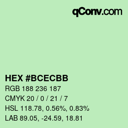 颜色代码: HEX #BCECBB | qconv.com