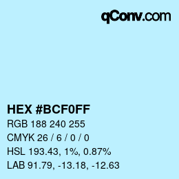 カラーコード: HEX #BCF0FF | qconv.com