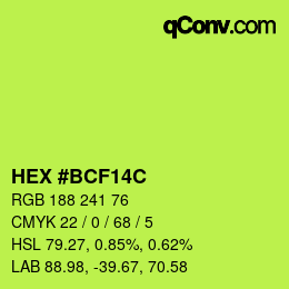 カラーコード: HEX #BCF14C | qconv.com