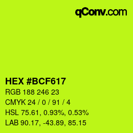 Color code: HEX #BCF617 | qconv.com