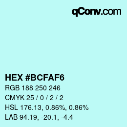Farbcode: HEX #BCFAF6 | qconv.com